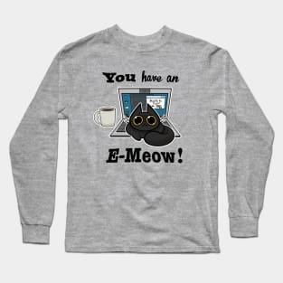 Cat T-Shirt - You have an E-Meow! - Black Cat Long Sleeve T-Shirt